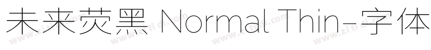 未来荧黑 Normal Thin字体转换